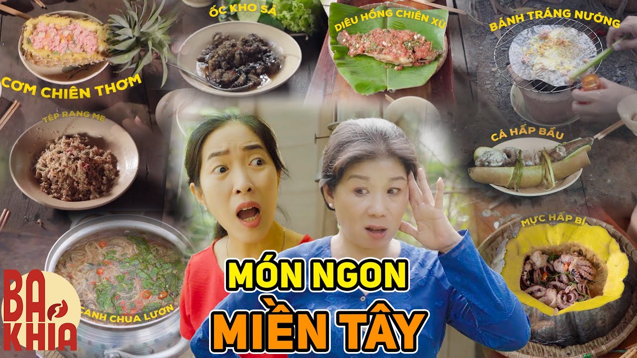 PHIM MIỀN TÂY 2024 | Tổng Hợp Món Ngon Miền Tây Giữa Mẹ Chồng Nàng Dâu !!! BA KHÍA