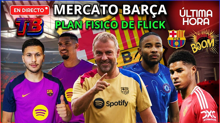 💥 ¡PLAN FÍSICO BESTIAL DE FLICK! 🔥 Bardghji FIRMA con el Barça 💣 MERCATO EN MARCHA RASHFORD - N