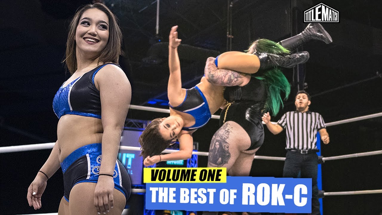 Vol 1: Best of Rok-C (Roxanne Perez in WWE) vs Ivelisse, Gigi Dolin, Hyan, Raychell Rose & More!