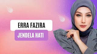 Video thumbnail of "Jendela Hati(Erra Fazira) Lirik Video"