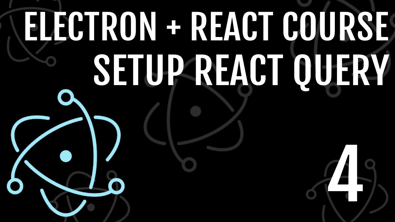 Electron Course #4 | Setup React Query With Anime API - YouTube