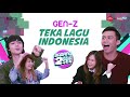 Gen Z Teka Lagu Indonesia | Barang For U 2 See