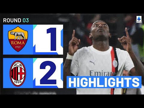 Roma-Milan 1-2 | Rossoneri claim three points at the Olimpico: Goals & Highlights | Serie A 2023/24