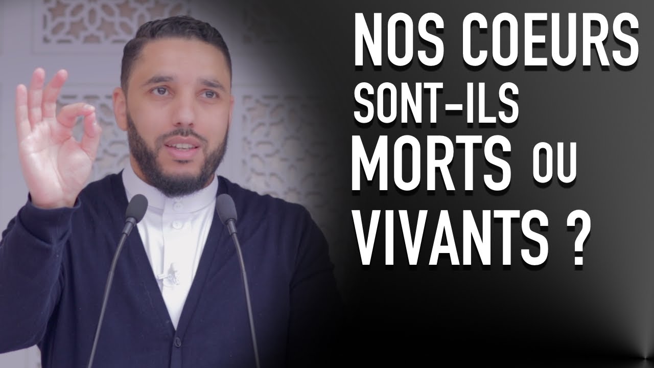 Nos coeurs sont-ils morts ou vivants spirituellement ?