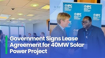 Government Signs Lease Agreement for 40MW Solar Power Project