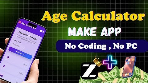Age calculator app make using AI no coding no laptop only mobile. AI age calculator premium app