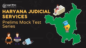 Haryana Judicial Services Prelims Online Mock Test Series | Legal Bites Academy