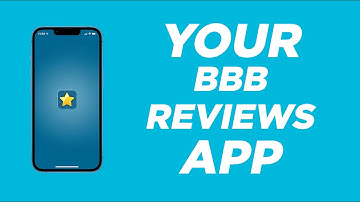 Your BBB Reviews App