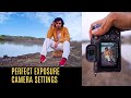 How to set perfect exposure in camera for great photos