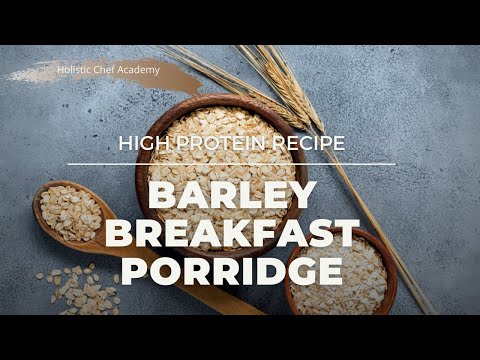 Video: Barley Porridge For Health, Beauty And Youth