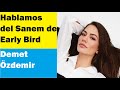 Hablamos del Sanem de Early Bird