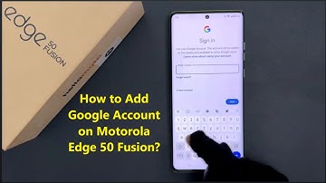 How to Add Google Account on Motorola Edge 50 Fusion?