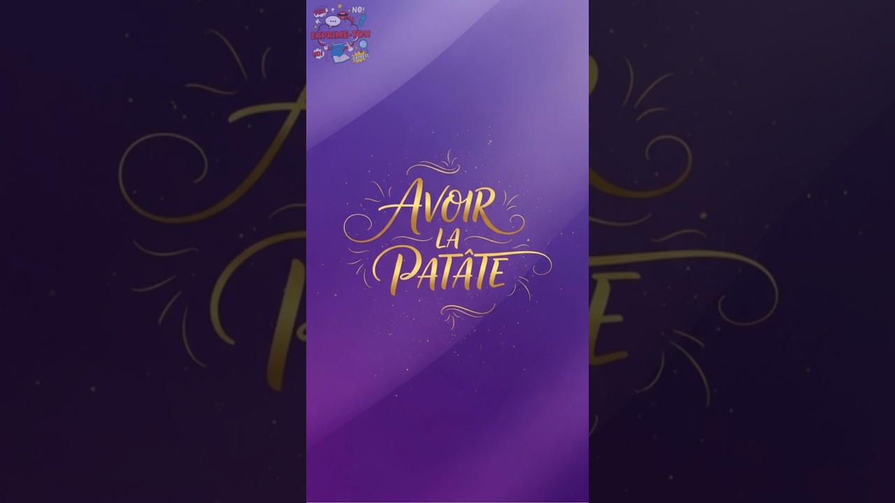 AVOIR LA PATATE 🥔L'Expression Française qui va te Donner de l'Énergie !