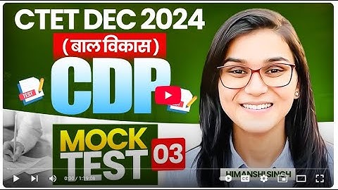 CTET 14th Dec 2024 CDP Mock Test 03 by Himanshi Singh @ALOKSINGH-656
