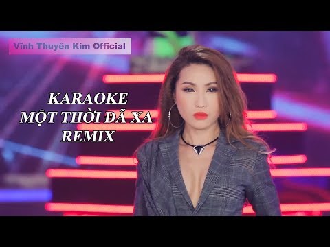 MỘT THỜI ĐÃ XA Remix - Thao Vy ft Lammy T