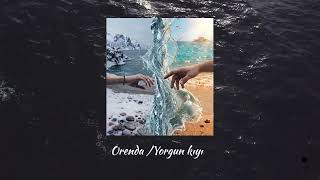 Orenda /Yorgun Kıyı