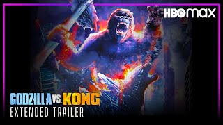 Godzilla Vs Kong (2021) Extended Trailer | HBO Max