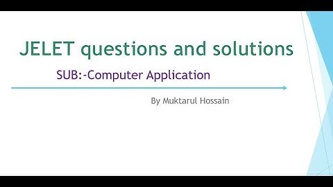 Jelet questions and solutions | Jelet question on Computer Application