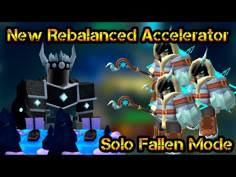 New Rebalanced Accelerator Solo Fallen Roblox Tower Defense Simulator