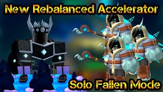 New Rebalanced Accelerator Solo Fallen Roblox Tower Defense Simulator