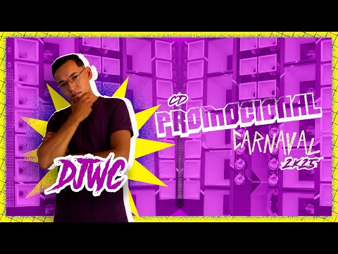 CD PROMOCIONAL CARNAVAL 2025 - DJ WC (áudio oficial)