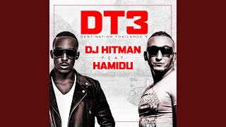 DT3 (Destination Thaïlande 3) (feat. Hamidu)