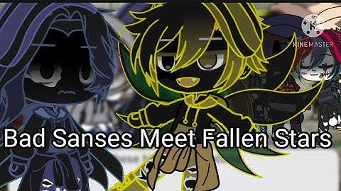Bad Sanses Meet Fallen Stars | Not Original- | Mitzumi-Chan