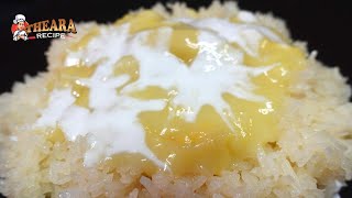 Sticky rice with durian recipe | បាយដំណើបសង្យា(ធុរ៉េន)