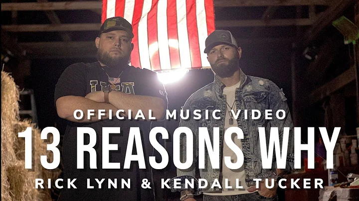 Rick Lynn & Kendall Tucker - 13 Reasons Why (Offic...