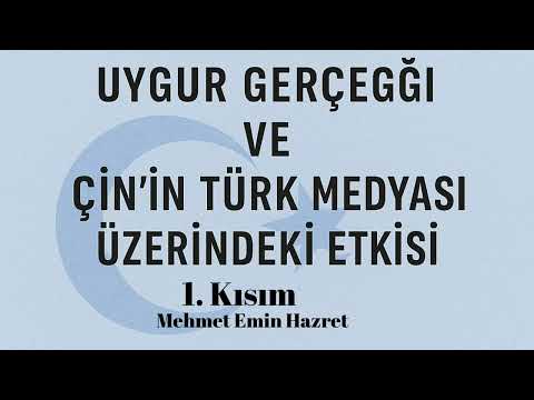 Uygur Gerçeği ve Çin’in Türk Medyası Üzerindeki Etkisi -2.kısım