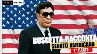 Buscetta deposizione al Senato Americano (1° parte)