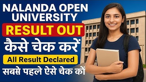 Nalanda Open University Result Out Session (2024-26) pg result Declared all subject result