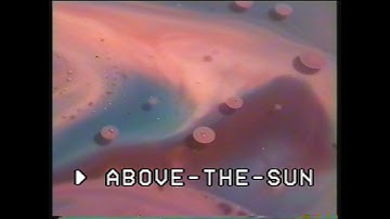 Mezzanine - Above The Sun (Official Video)
