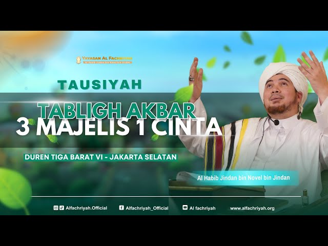 LIVE Tausiyah bersama Al Habib Jindan | 3 Majelis 1 Cinta | Sabtu, 25 Mei 2024 class=