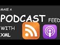 How to make a podcast feed