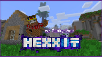 Minecraft: Hexxit Modpack!  [Ep.1] The Basics w/ Punkyclone