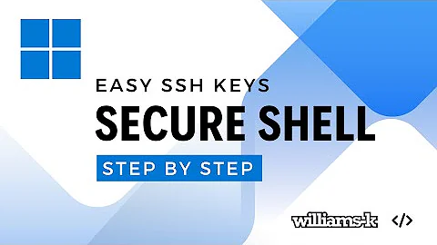 Generate SSH Keys for Windows - Easy Way