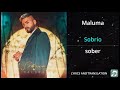 Maluma - Sobrio Lyrics English Translation - Dual Lyrics English and Spanish - Subtitles Lyrics