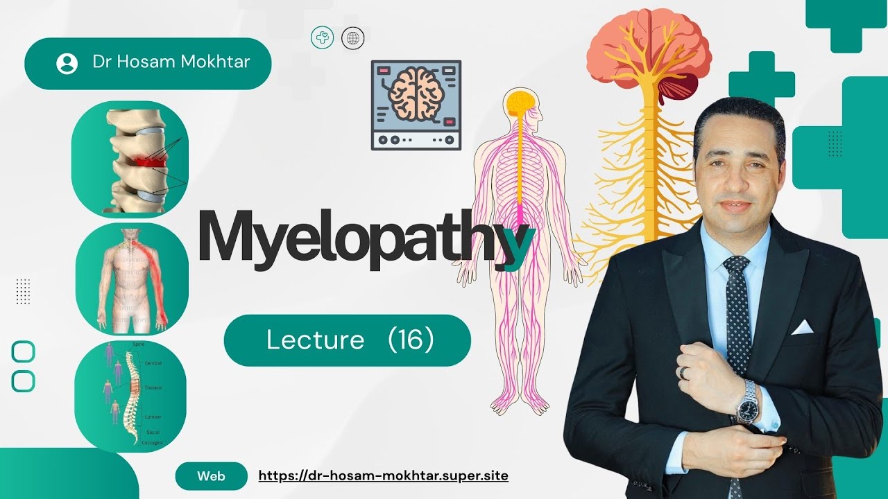 Neurology - Lecture 16 - Myelopathy