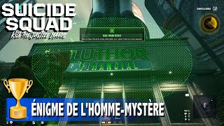 OÙ TROUVER TOUTES LES ÉNIGMES DE L'HOMME-MYSTÈRE TROPHÉE - SUICIDE SQUAD KILL THE JUSTICE LEAGUE