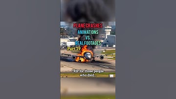 Plane Crashes Animations Vs Real Footages (Part 19) || #shorts  #planecrash #aviation