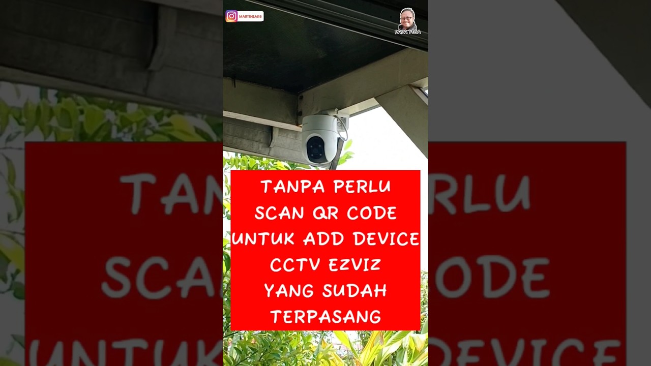 Cara Cepat Tambah Device CCTV EZVIZ H8C 