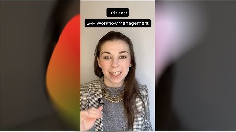 What is SAP Workflow Management? And why use it? TikTok Style Video by Vivien