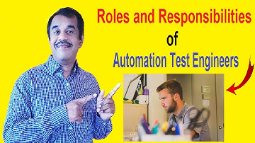 Roles and responsibilities of Automation Test Engineers | Testingshala