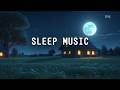 The Ultimate Anxiety Killer - Sleep Deep, Heal Fast, Wake Up Happy, Relaxing Sleep Music