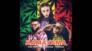 Don Omar Ft Nicki Nicole y Farruko - Ramayama (Remix/Edit)