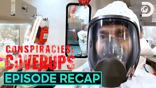 The Grand COVID Conspiracy - Full Episode Recap 😷🦠 Conspiracies and Cover-Ups | Discovery