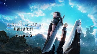 FF7 Crisis Core Reunion Part 2 SquareEnix Marathon