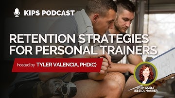 How to Keep Clients Coming Back: Retention Strategies for Trainers feat. Jessica Maurer