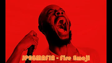 JPEGMAFIA - Fire Emoji